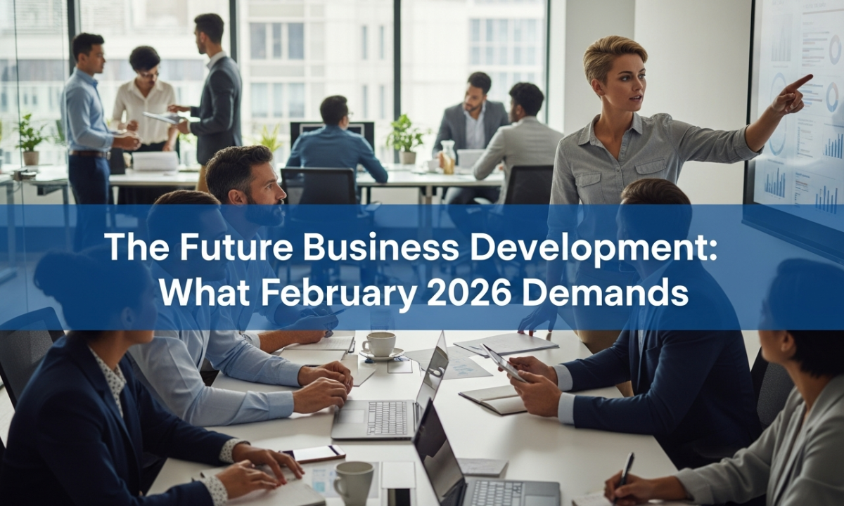 Future of Business Development: 2026 Demands